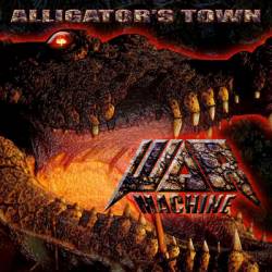 Warmachine (FRA) : Alligator's Town